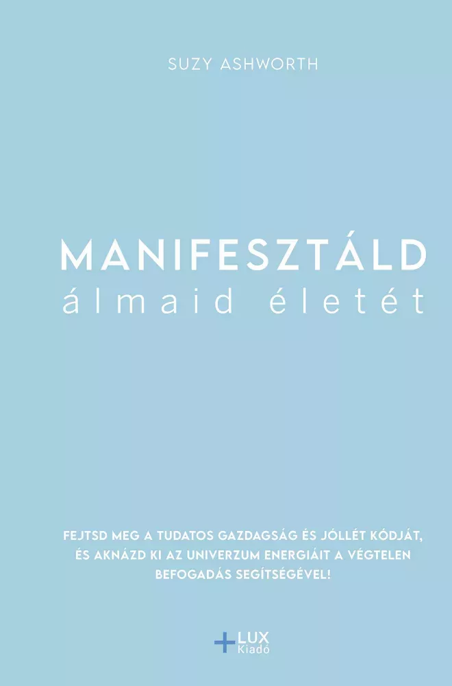 Manifesztáld álmaid életét borító