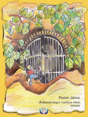 A Szondi-alagút rejtélyes titkai borító