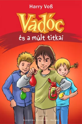 Vadóc és a múlt titkai borító