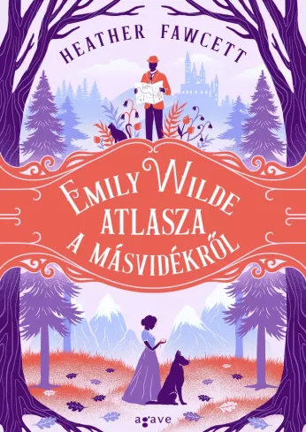 Emily Wilde atlasza a Másvidékről borító