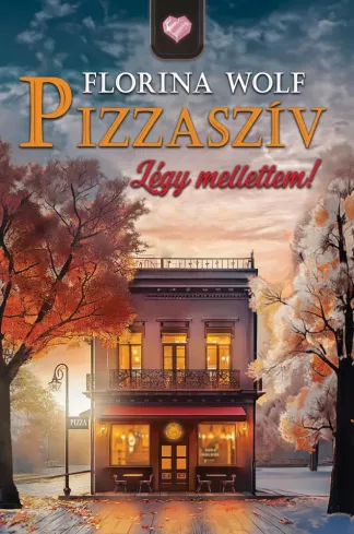 Pizzaszív - Légy mellettem borító