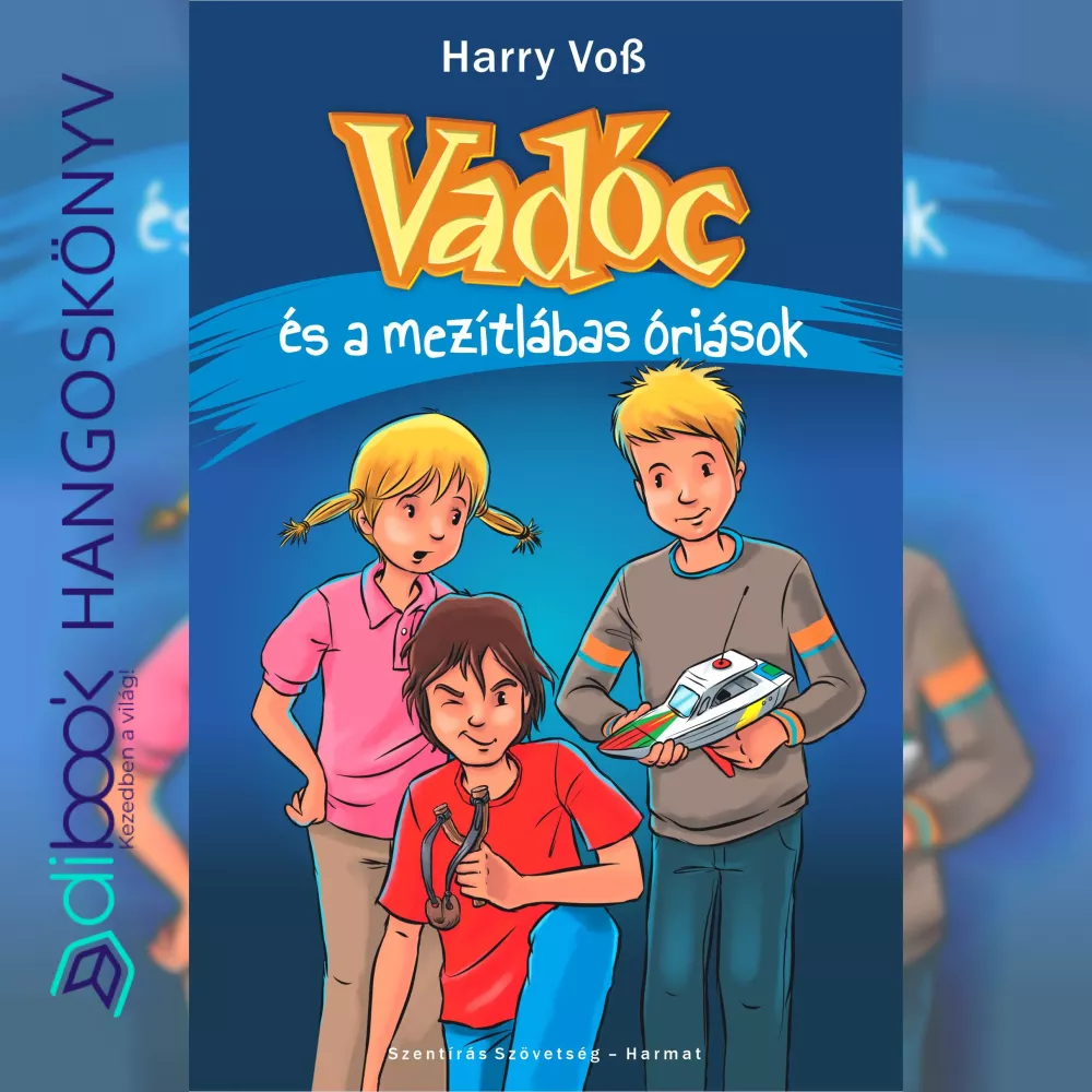 Vadóc és a mezítlábas óriások borító