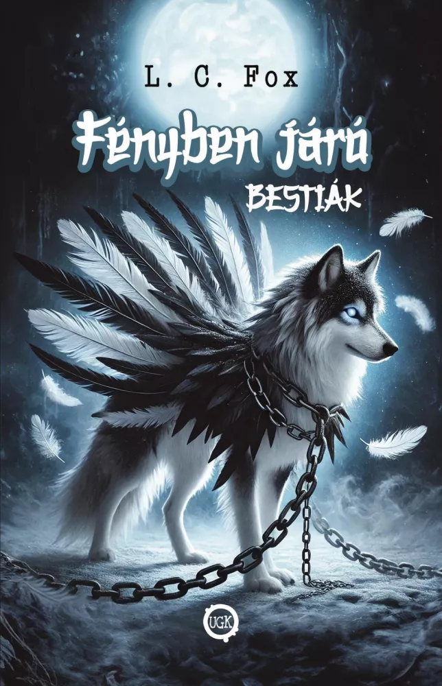 Fényben járó Bestiák I. borító