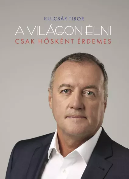 A világon élni csak hősként érdemes borító