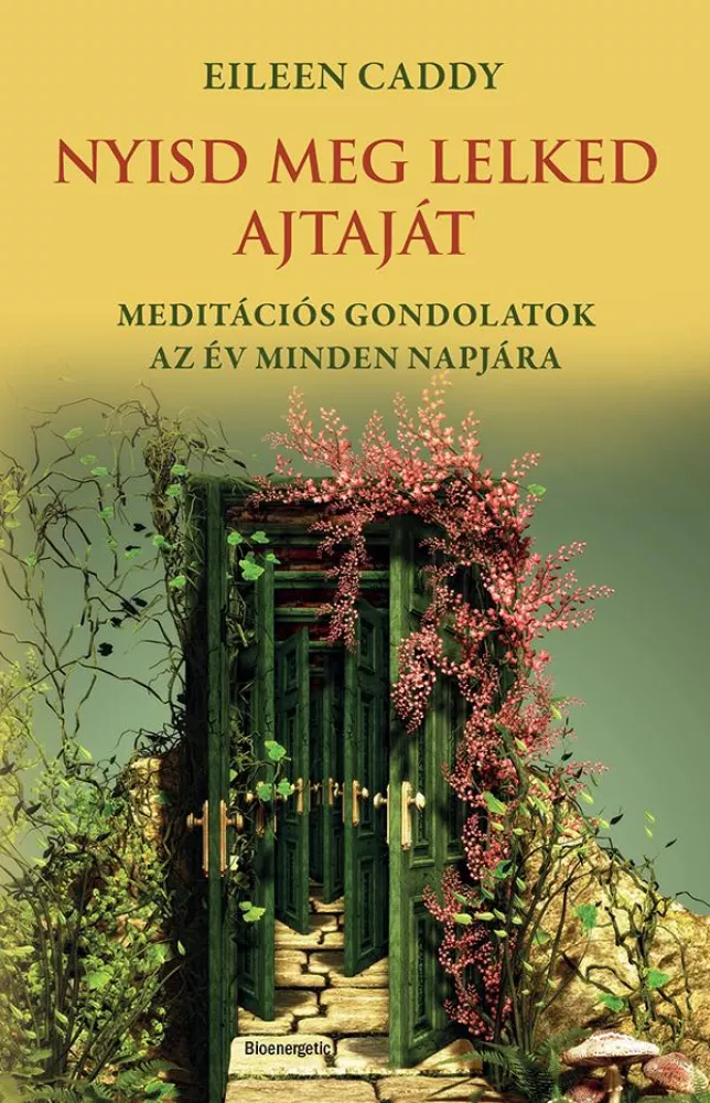 Nyisd meg lelked ajtaját borító