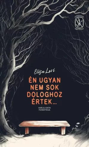 Én ugyan nem sok dologhoz értek borító