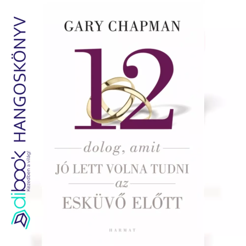 12 dolog, amit jó lett volna tudni az esküvőm előtt borító