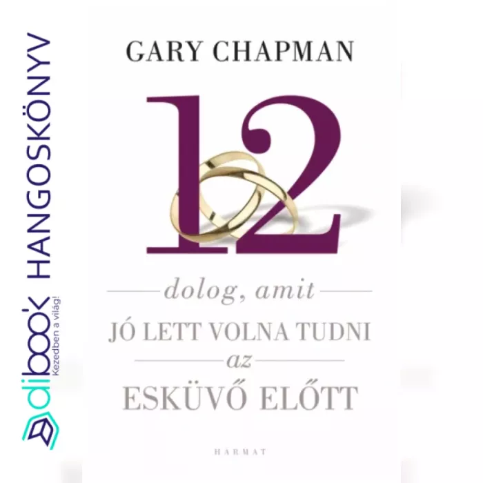 12 dolog, amit jó lett volna tudni az esküvőm előtt borító