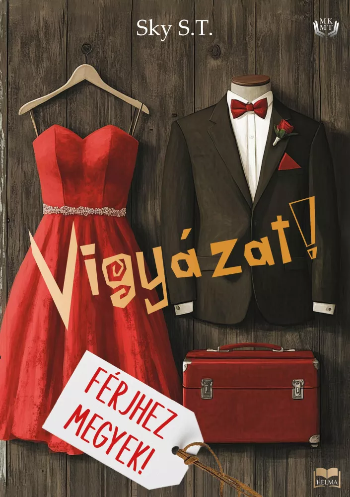 Vigyázat! Férjhez megyek! borító