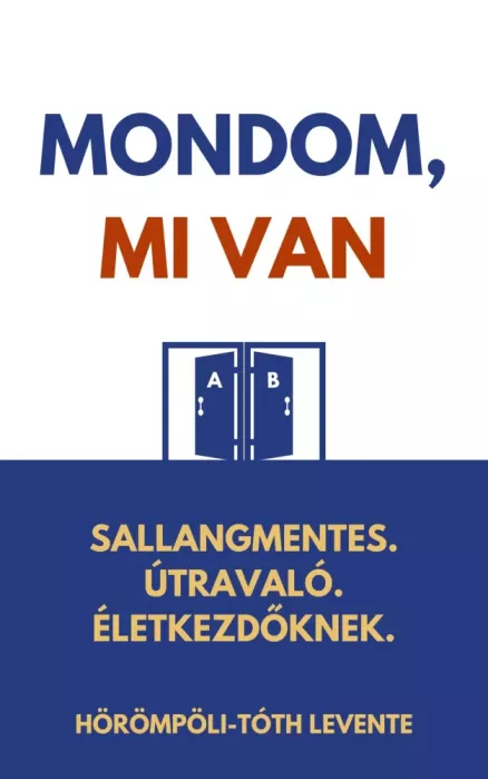 Mondom, mi van borító