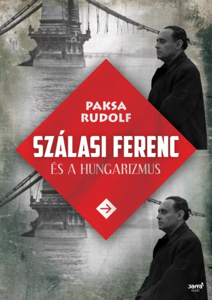 Szálasi Ferenc és a hungarizmus borító