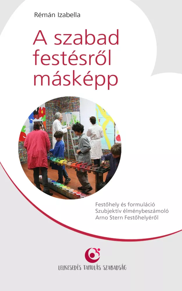 A szabad festésről másképp borító