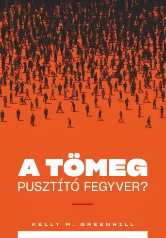 A tömeg pusztító fegyver? borító