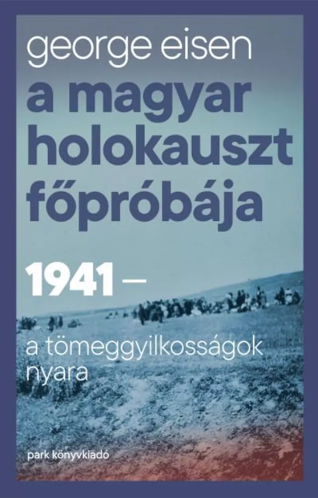 A magyar holokauszt főpróbája borító