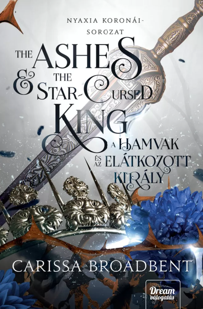 The Ashes and the Star-Cursed King – A hamvak és az elátkozott király borító