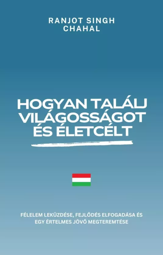 Hogyan találj világosságot és életcélt borító