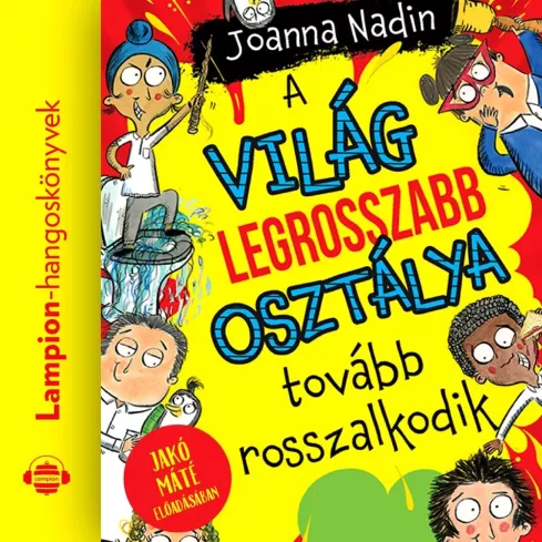 A világ legrosszabb osztálya tovább rosszalkodik borító