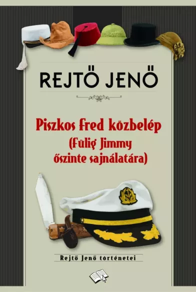Piszkos Fred közbelép (Fülig Jimmy őszinte sajnálatára) borító