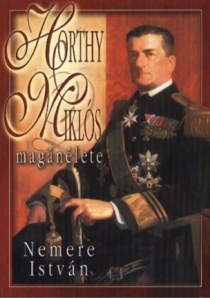 Horthy Miklós magánélete borító
