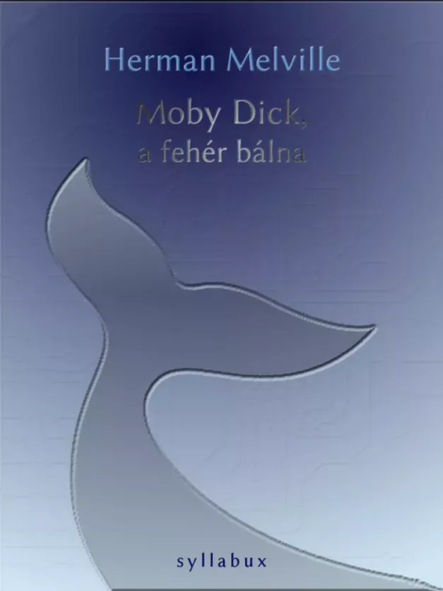Moby Dick, a fehér bálna borító