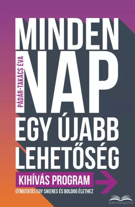 Minden ​nap egy újabb lehetőség borító