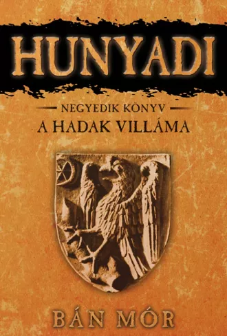 A Hadak Villáma