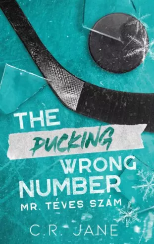 The Pucking Wrong Number – Mr. Téves Szám