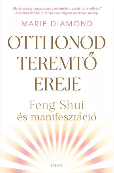 Otthonod teremtő ereje