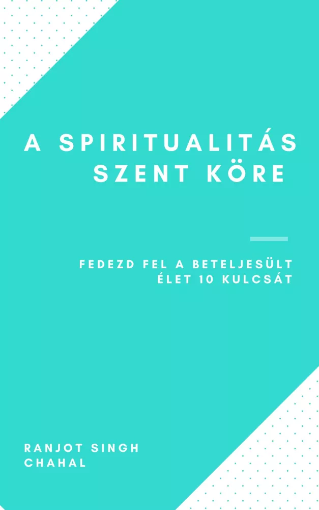 A Spiritualitás szent köre borító