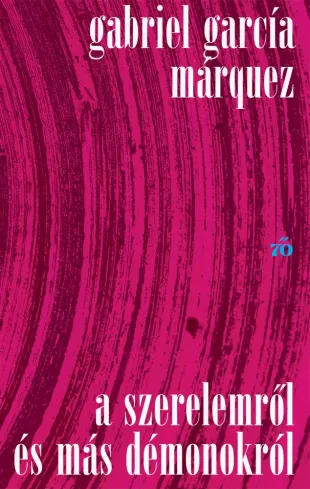 A szerelmekről és más démonokról