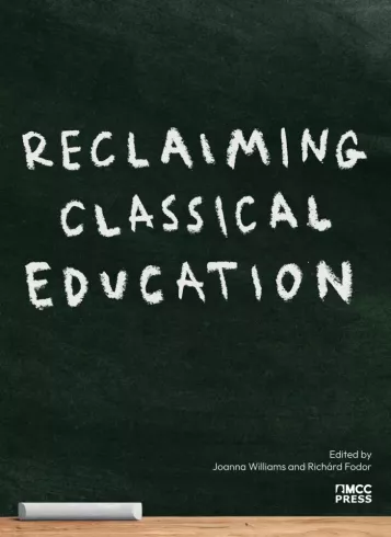 Reclaiming Classical Education borító