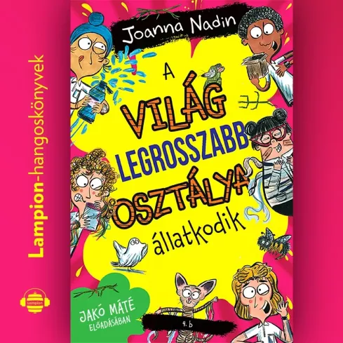 A világ legrosszabb osztálya állatkodik borító