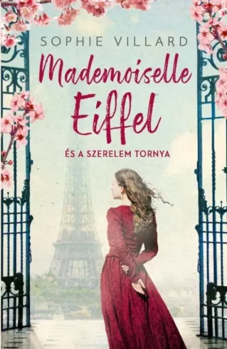 Mademoiselle Eiffel és a szerelem tornya