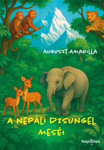 A nepáli dzsungel meséi