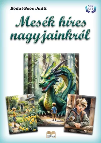 Mesék híres nagyjainkról borító