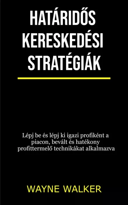 Határidős kereskedési stratégiák borító