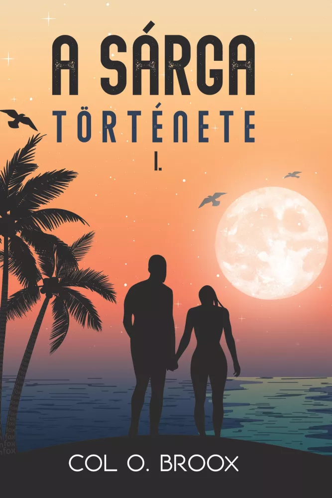 A Sárga története I. borító