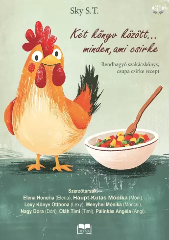 Két könyv között… minden, ami csirke!