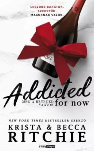 Addicted For Now – Még a beteged vagyok borító