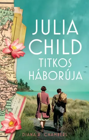 Julia Child titkos háborúja borító