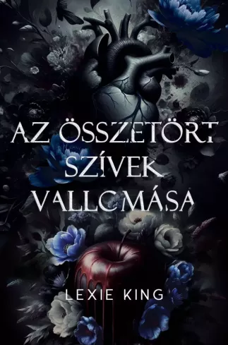 Az összetört szívek vallomása