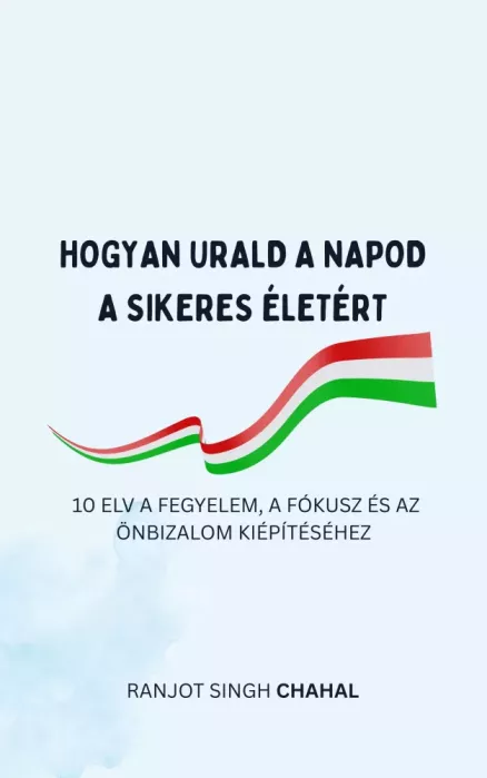 Hogyan urald a napod a sikeres életért borító