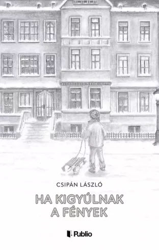 Ha kigyúlnak a fények borító