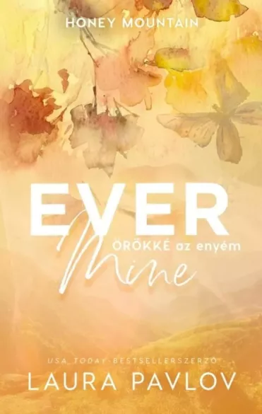 Ever Mine – Örökké az enyém