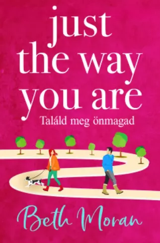 Just The Way You Are – Találd meg önmagad