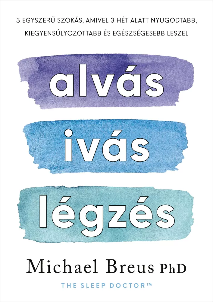 Alvás, ivás, légzés borító