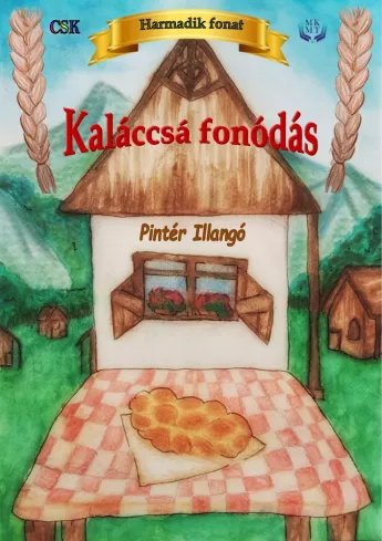 Kaláccsá fonódás borító