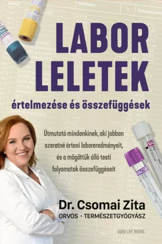 Laborleletek értelmezése és összefüggések