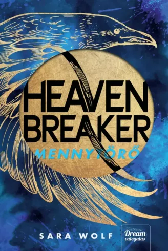 Heavenbreaker – Mennytörő