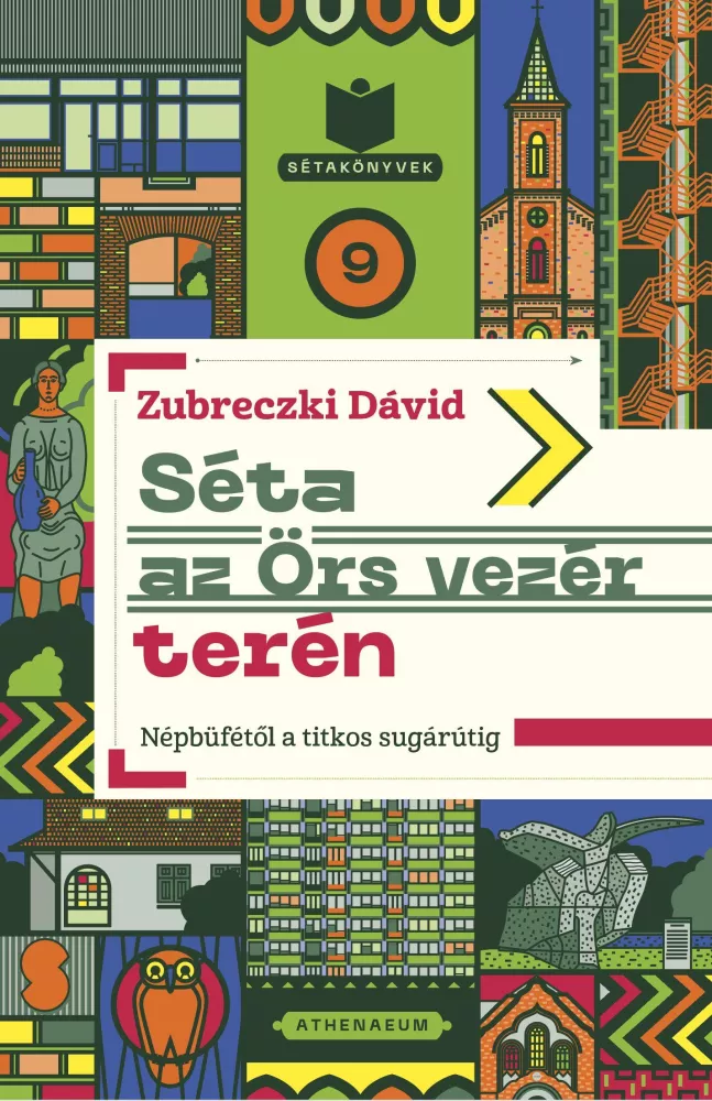 Séta az Örs vezér terén - Népbüfétől a titkos sugárútig borító